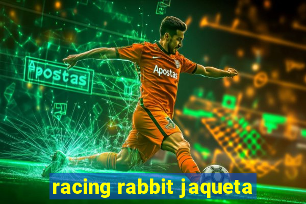 racing rabbit jaqueta